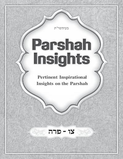 Parshah Insights — Parshas Tsav