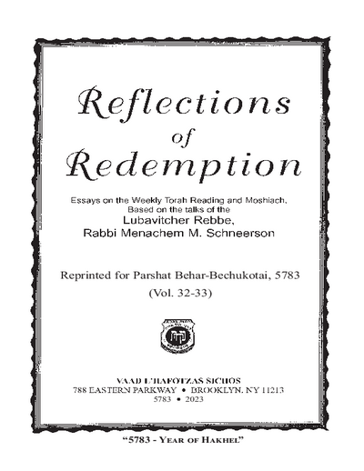 Reflections of Redemption — Parshas Behar-Bechukosai