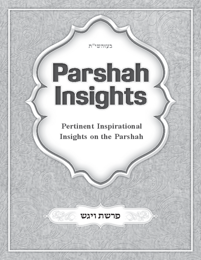 Parshah Insights — Parshas Vayigash