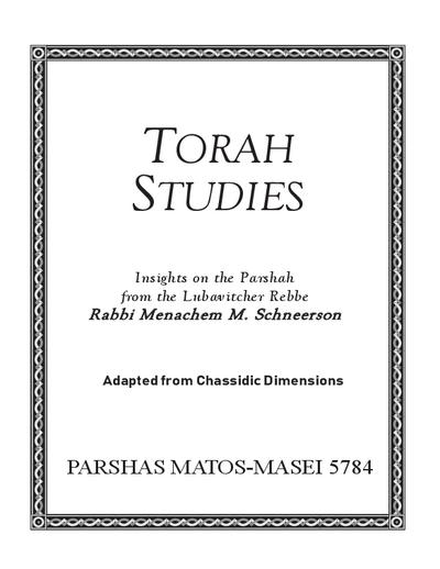 Torah Studies — Parshas Matos-Massei