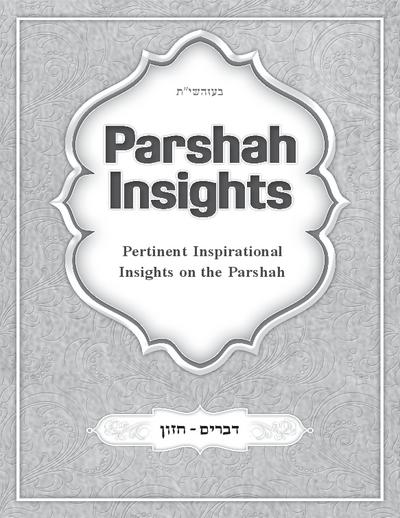 Parshah Insights — Parshas Devorim