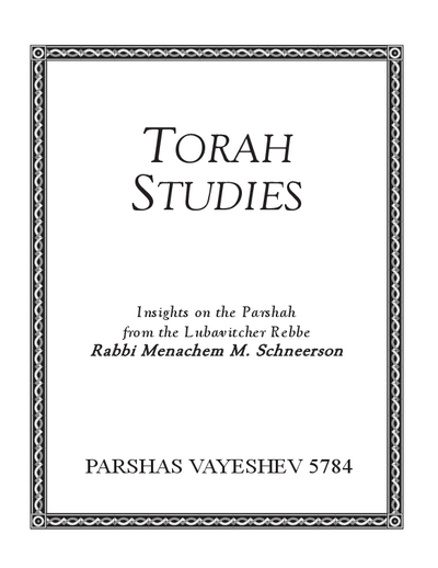 Torah Studies — Parshas Vayeishev