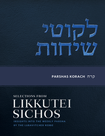 Sichos In English — Parshas Korach