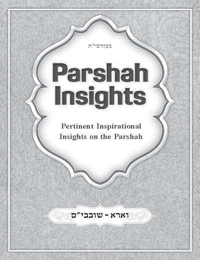 Parshah Insights — Parshas Va'eira
