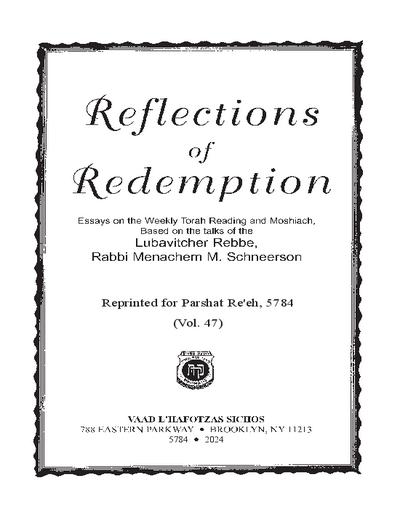 Reflections of Redemption — Parshas Re'eh