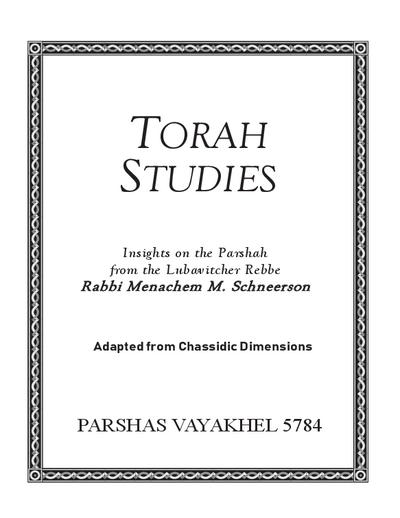 Torah Studies — Parshas Vayak'hel