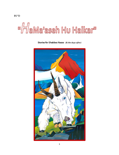 Hama'aseh Hu Haikar — Parshas Naso