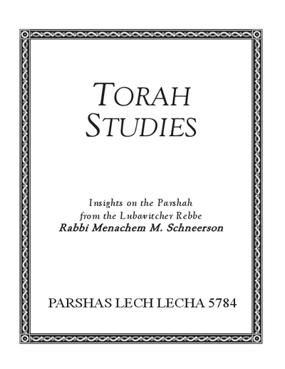 Torah Studies — Parshas Lech-Lecha