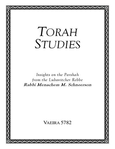 Torah Studies — Parshas Va'eira