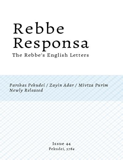 Rebbe Responsa — Parshas Pekudei
