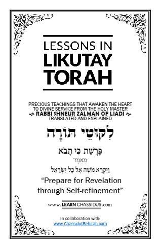 Lessons in Likutay Torah — Parshas Ki Savo
