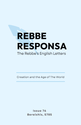 Rebbe Responsa — Parshas Bereishis