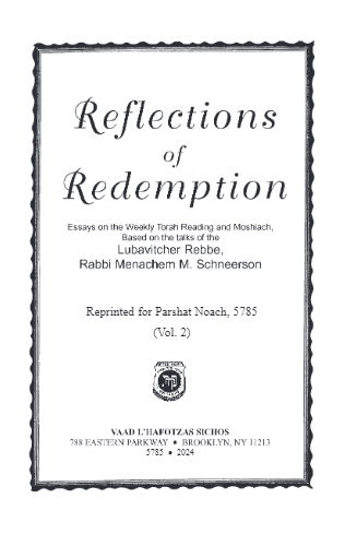 Reflections of Redemption — Parshas Noach