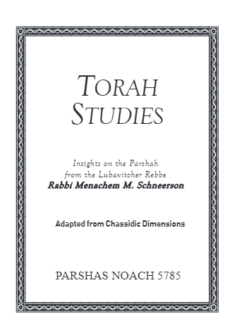 Torah Studies — Parshas Noach