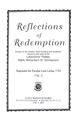 Reflections of Redemption — Parshas Lech-Lecha