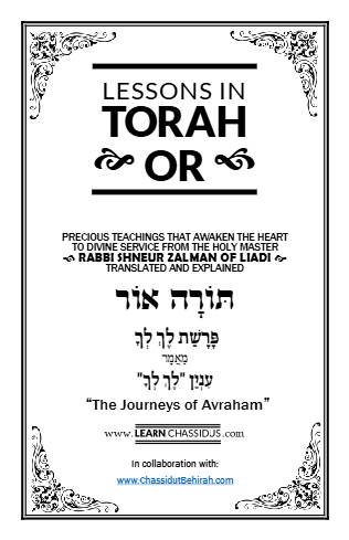 Lessons in Likutay Torah — Parshas Lech-Lecha