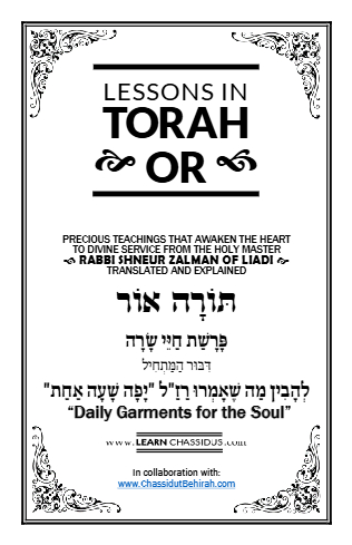 Lessons in Likutay Torah — Parshas Chayei Sarah