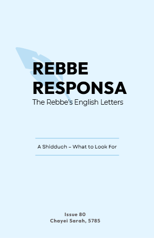 Rebbe Responsa — Parshas Chayei Sarah