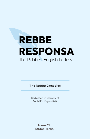 Rebbe Responsa — Parshas Toldos