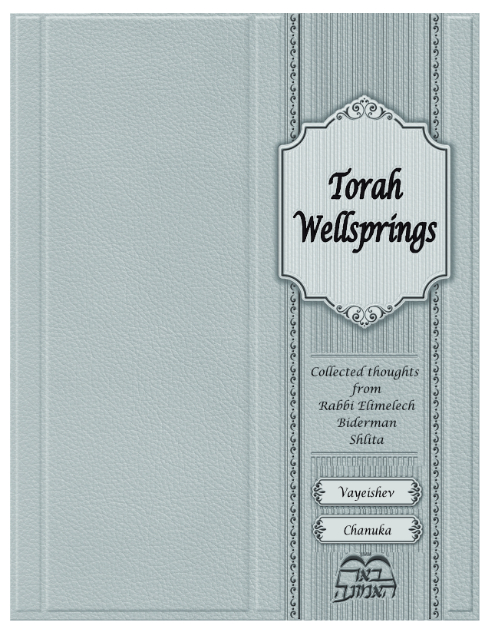 Torah Wellsprings — Parshas Vayeishev