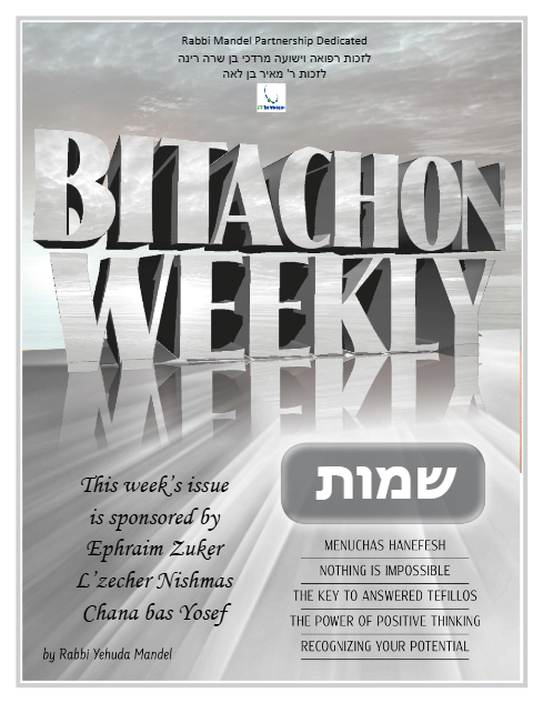 Bitachon Weekly — Parshas Shemos