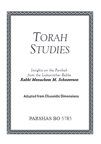 Torah Studies — Parshas Bo
