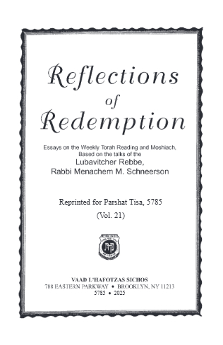 Reflections of Redemption — Parshas Ki Sisa