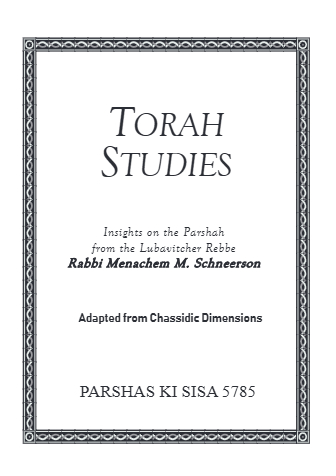 Torah Studies — Parshas Ki Sisa