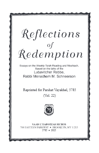 Reflections of Redemption — Parshas Vayak'hel