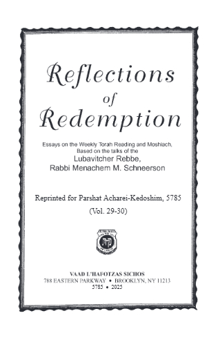 Reflections of Redemption — Parshas Acharei Mos-Kedoshim