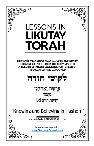 Lessons in Likutay Torah — Parshas Va'etchanan