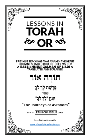 Lessons in Likutay Torah — Parshas Lech-Lecha