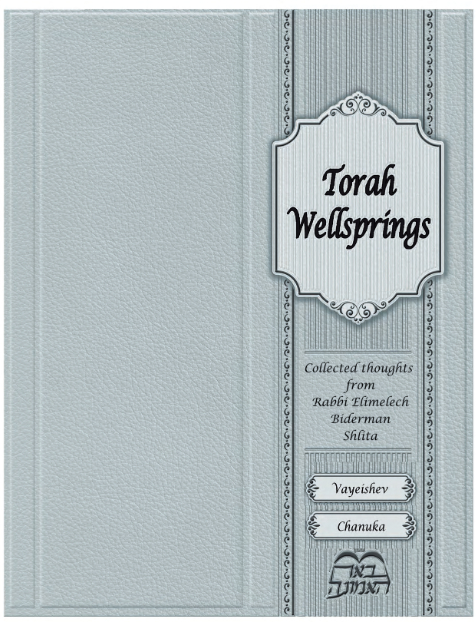 Torah Wellsprings — Parshas Vayeishev