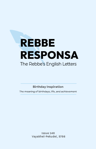 Rebbe Responsa — Parshas Vayak'hel-Pekudei