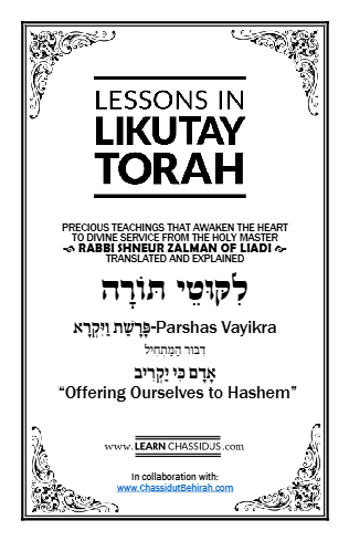 Lessons in Likutay Torah — Parshas Vayikra